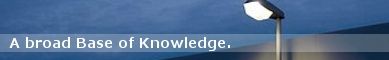 ... a broad base of knowledge